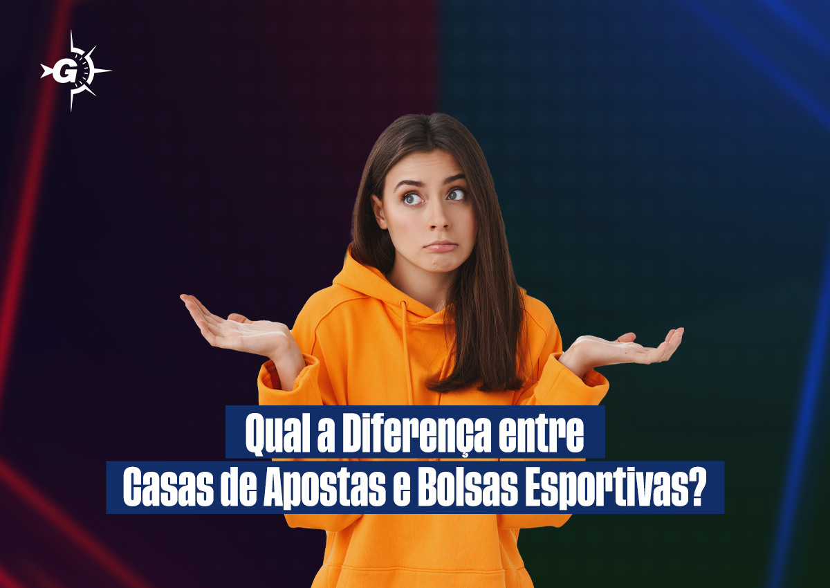 Qual a Diferença entre Casas de Apostas e Bolsas Esportivas?