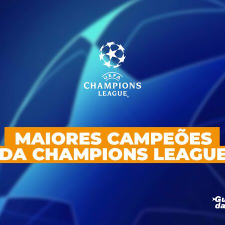 Quais são os maiores campeões da Champions League? Descubra!